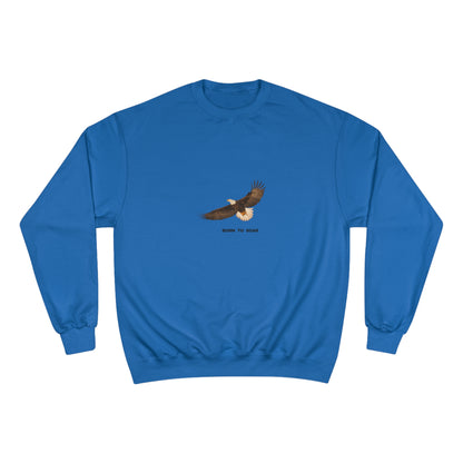 Champion UniSex 'Born to Soar' Sweatshirt