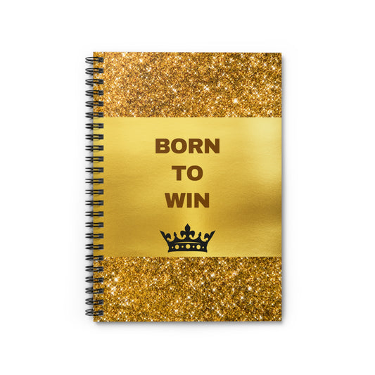 Gorgeous 'Born to Win' Spiral Notebook