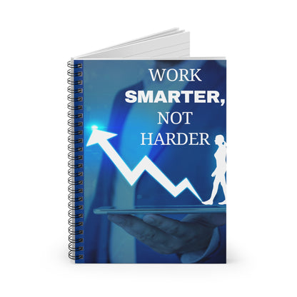 Work Smarter, Not Harder Spiral Notebook - Ruled Line